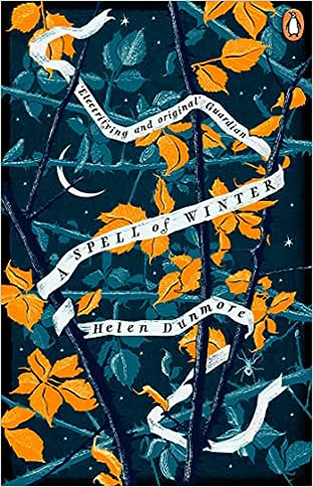 A Spell of Winter: WINNER OF THE WOMEN'S PRIZE FOR FICTION (Penguin Essentials, 114) Longlisted for The Booker Prize 2023